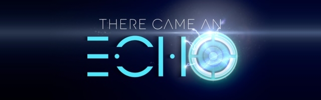 There Came an Echo Review