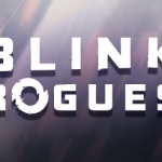 Blink: Rogues Review