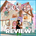 Calico Review