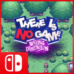 Nintendo Indie World April 2021 - There Is No Game: Wrong Dimension Switch Announcement