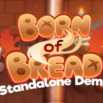 Born of Bread: Preview