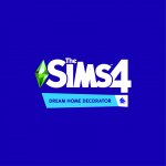 The Sims 4 Dream Home Decorator Reveal Trailer