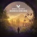 gamescom 2021: State of Decay 2 Homecoming Trailer