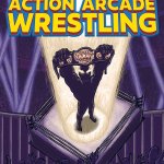 Action Arcade Wrestling Available Now On Playstation 4 and Xbox One
