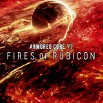ARMORED CORE VI FIRES OF RUBICON Review