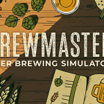 Brewmaster: Beer Brewing Simulator Review