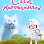 Catie in MeowmeowLand Launch Trailer