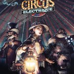 Circus Electrique Announced