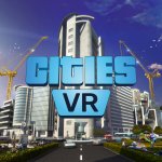 Cities: VR Gameplay Walkthrough Trailer
