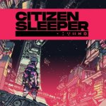 Citizen Sleeper Launch Trailer