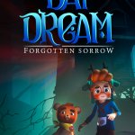Daydream: Forgotten Sorrow Announces PC Release Date and Teases Console Edition