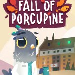 gamescom 2022 Awesome Indies Show: Fall of Porcupine Trailer