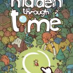 Hidden Through Time Review