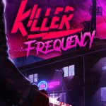 Killer Frequency Preview