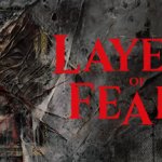 Summer Game Fest 2022: Layers of Fears Premiere Trailer
