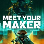 Meet Your Maker Reveals Future Roadmap