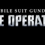 Mobile Suit Gundam: Battle Operations 2 Launch Trailer and Information