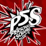 Persona 5 Strikers - The Phantom Thieves Strike Back Trailer
