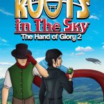 Roots in the Sky - The Hand of Glory 2 Teaser Trailer