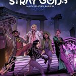 Stray Gods: The Roleplaying Musical Is Live Worldwide!