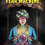 The Fabulous Fear Machine Gets Release Date on Brand-new Trailer