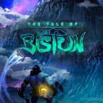 The Tale of Bistun Review