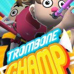 Trombone Champ Review