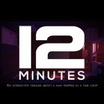 Twelve Minutes Review