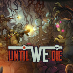 Until We Die Announcement Trailer