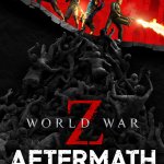 World War Z: Aftermath's Free Update Is Here!