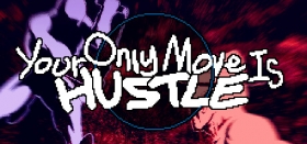 Your Only Move Is HUSTLE Box Art