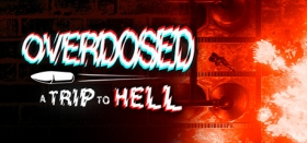 Overdosed - A Trip To Hell Box Art