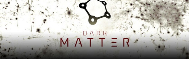 Dark Matter Preview