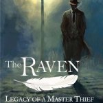 The Raven - Legacy of a Master Thief
