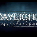 Daylight Trailer - Somebody's Watching