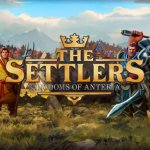 The Settlers: Kingdoms of Anteria Gamescom Preview