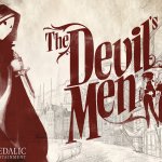 The Devil's Men Gamescom Preview