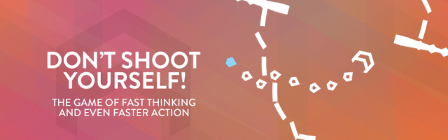 Don't Shoot Yourself! Review