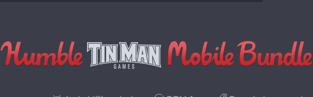 Humble Tin Man Mobile Bundle