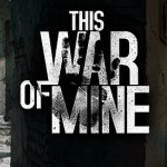 This War of Mine Patch Adds Scenario and Character Editors