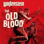 Wolfenstein: The Old Blood Gets Physical Release Today