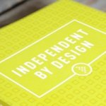 Independent By Design Enters Final 10 Days On Kickstarter