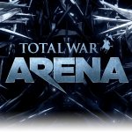 Total War: Arena Preview