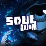 Soul Axiom Launch Trailer