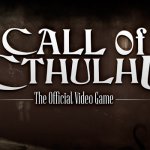 First Screenshots of Call of Cthulu Unveiled