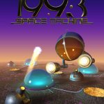 1993 Space Machine is a Shooter Which Took 23 Years to Come out