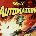 Fallout 4: Automatron DLC Review