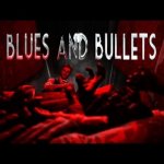 Blues and Bullets Episodes 1 and 2 Now on PS4
