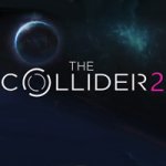 The Collider 2 Hits Steam