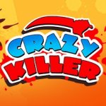 Become a Secret Murderer in Crazy Killer